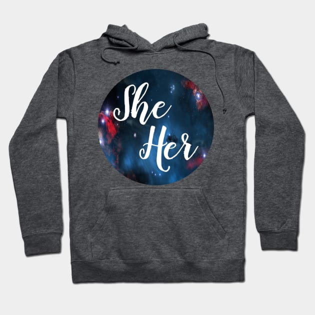 She/Her Hoodie by SJAdventures